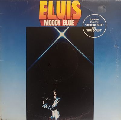 ELVIS PRESLEY - MOODY BLUE