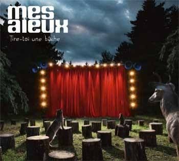 MES AIEUX TIRE-TOI UNE BUCHE (CD)
