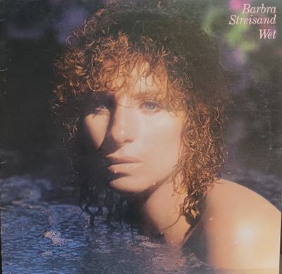 BARBRA STREISAND - WET