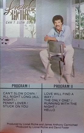 LIONEL RICHIE CAN'T SLOW DOWN (CASSETTE)