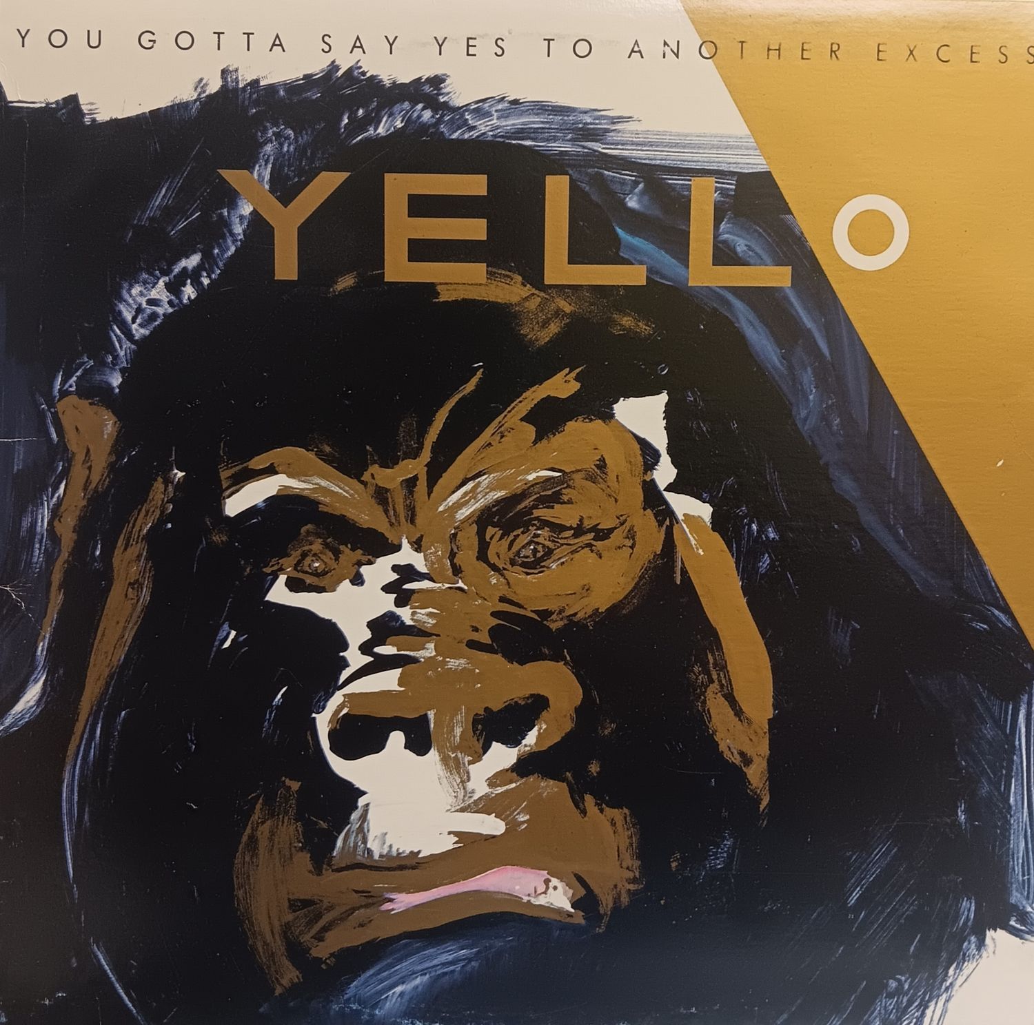 YELLO - YOU GOTTA SAY YES TO ANOTHER EXCESS
