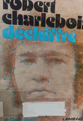 ROBERT CHARLEBOIS DÉCHIFFRÉ (LIVRE)
