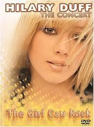 HILARY DUFF - THE CONCERT THE GIRL CAN ROCK (DVD)