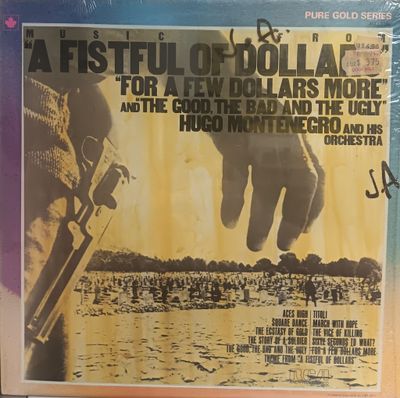 HUGO MONTENEGRO AND HIS ORCHESTRA - MUSIC FROM A FISTFUL OF DOLLARS, FOR A FEW DOLLARS MORE AND THE GOOD THE BAD AND THE UGLY SOUNDTRACK