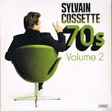 SYLVAIN COSSETTE - 70S VOLUME 2 (CD)