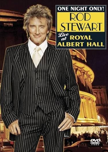 ROD STEWART - LIVE AT ROYAL ALBERT HALL (DVD)