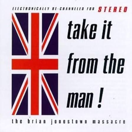 THE BRIAN JONESTOWN MASSACRE - TAKE IT FROM THE MAN (CD)