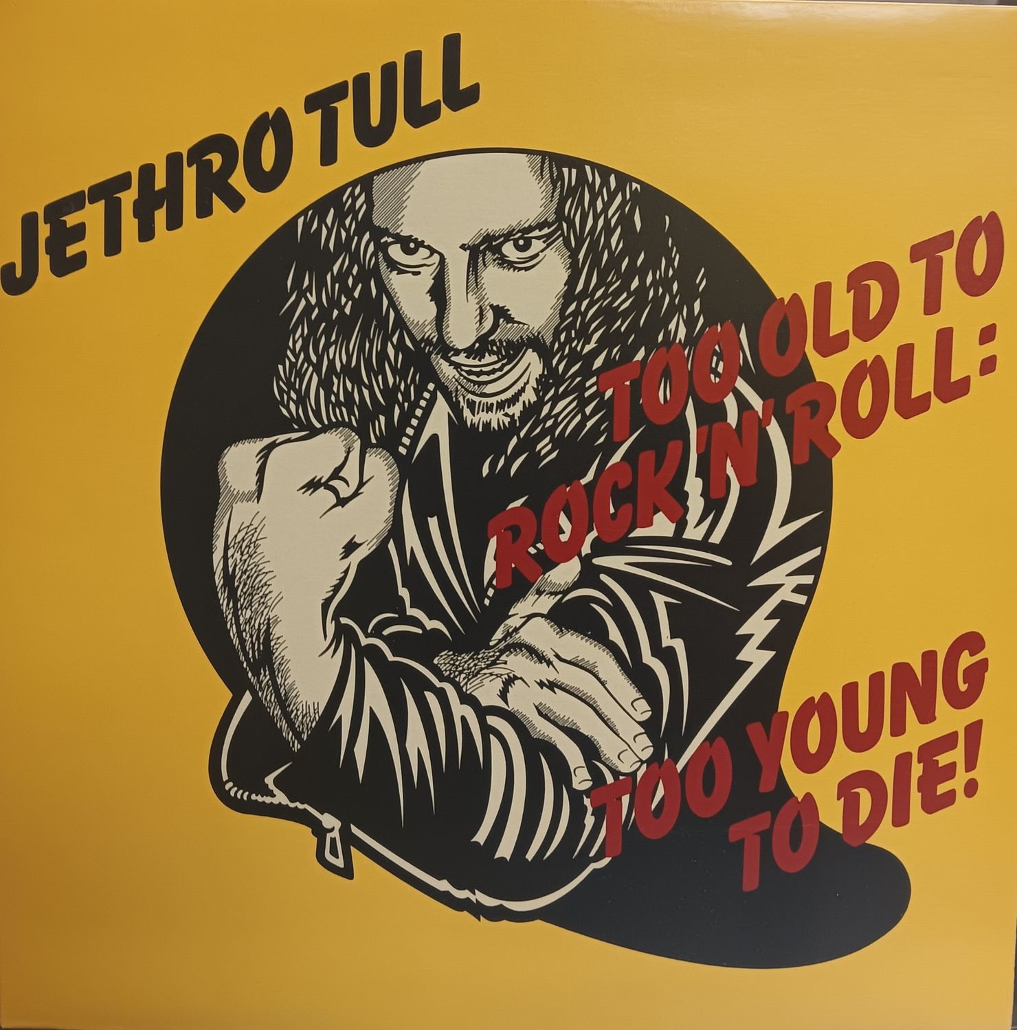 JETHRO TULL - TOO OLD TO ROCK N' ROLL TOO YOUNG TO DIE