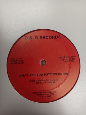 LOVELIST DABBS - WHAT ARE YOU PUTTING ON ME (MAXI)