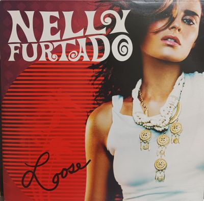 NELLY FURTADO - LOOSE