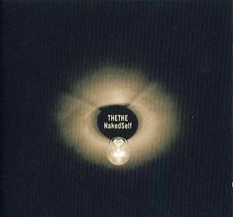 THE THE - NAKEDSELF (CD)