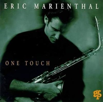 ERIC MARIENTHAL - ONE TOUCH (CD)