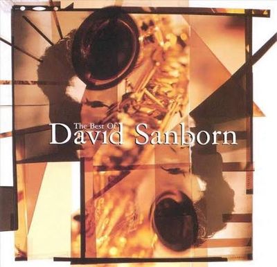 DAVID SANBORN - THE BEST OF DAVID SANBORN (CD)