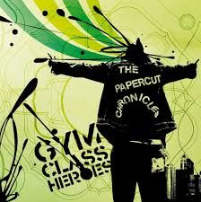 GYM CLASS HEROES - THE PAPERCUT CHRONICLES (CD)