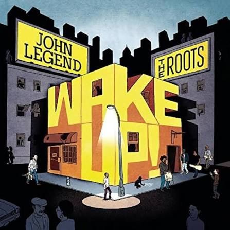 JOHN LEGEND &amp; THE ROOTS - WAKE UP (CD)
