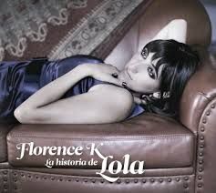 FLORENCE K - THE STORY OF LOLA (CD)