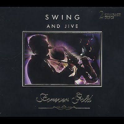 VARIOUS - SWING AND JIVE: FOREVER GOLD (CD)