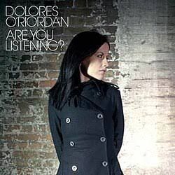 DOLORES O'RIORDAN - ARE YOU LISTENING (CD)
