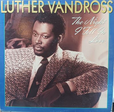 LUTHER VANDROSS - THE NIGHT I FELL IN LOVE