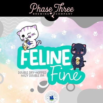 Phase Three Feline Fine