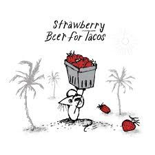 Off Color Beer for Tacos Strawberry