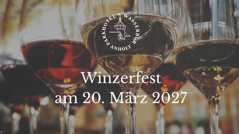 Winzerfest am Samstag, den 20.03.27 im Parkhotel Winzerfest am Samstag, den 20.03.27 im Parkhotel