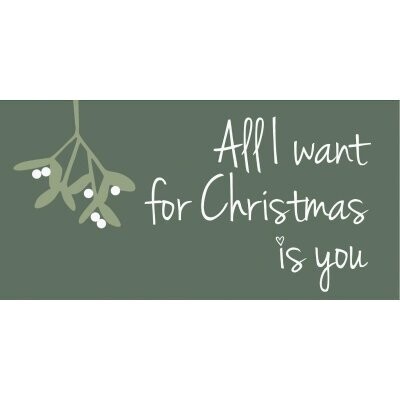 Magnet "All I want for Christmas is you"