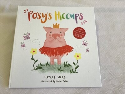 Posy's Hiccups - Hardcover