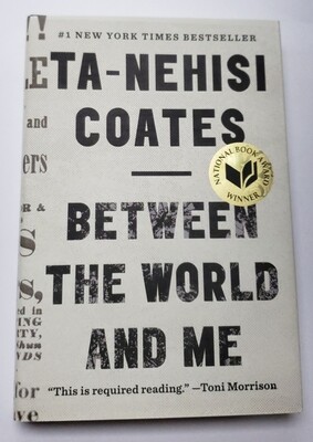 Ta-Nehisi Coates Between The World And Me