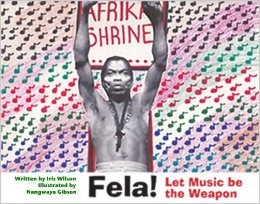 FELA: Let Music Be The Weapon (Book)