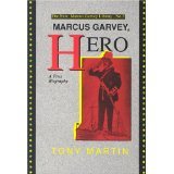 Marcus Garvey, Hero: A First Biography