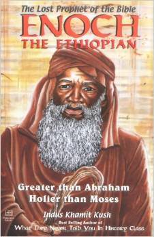 Enoch the Ethiopian: The Lost Prophet of the Bible
