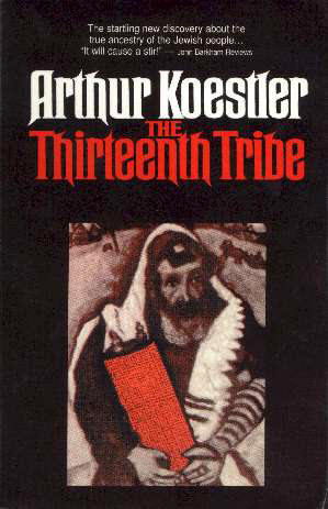 The Thirteenth Tribe by Arthur Koestler