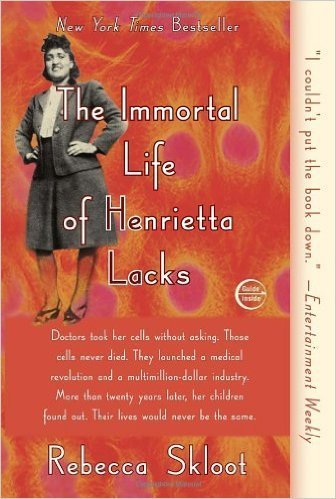 The Immortal Life of Henrietta Lacks (Paperback) by: Rebecca Skloot