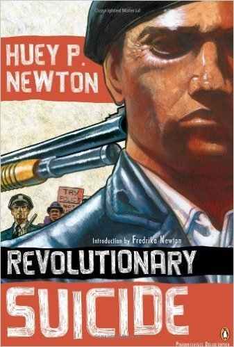 Huey P. Newton Revolutionary Suicide: (Penguin Classics Deluxe Edition) (Paperback)