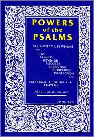 Powers of the Psalms (Occult Classics) by: Anna Riva (Author)