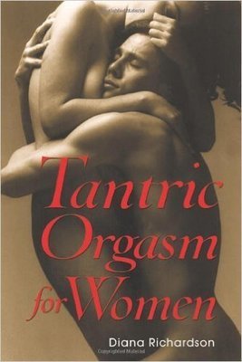 Tantric Orgasm for Women (Paperback)