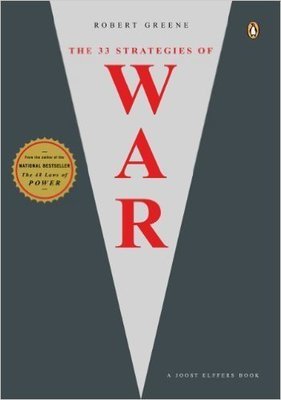 The 33 Strategies of War (Joost Elffers Books) (Paperback) – by: Robert Greene  (Author)