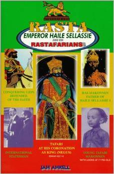 Rasta: Emperor Haile Sellassie and the Rastafarians