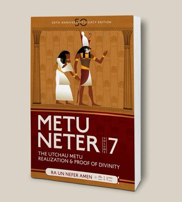 Metu Neter Volume 7 by Ra Un Nefer Amen