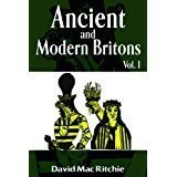 Ancient And Modern Britons: Vol. 1 By David MacRitchie
