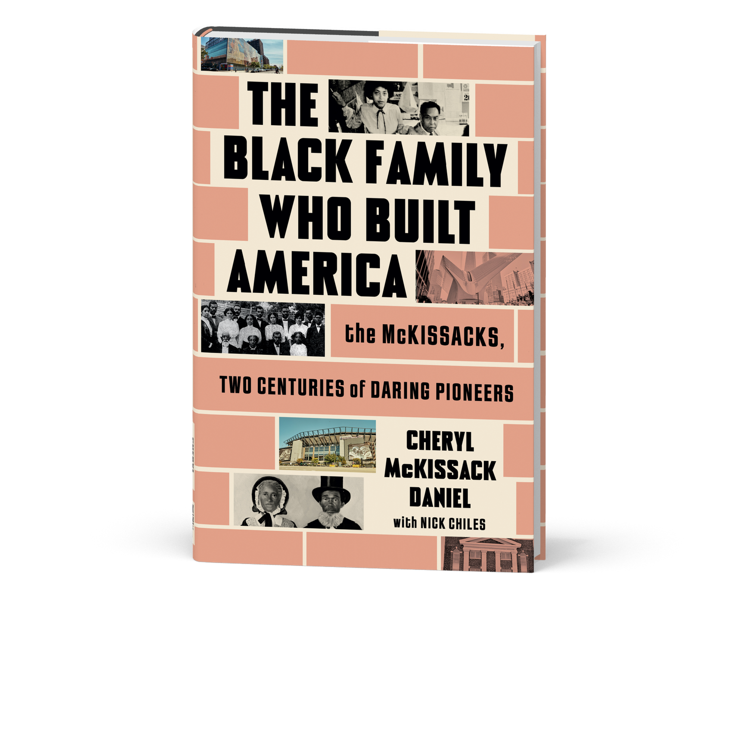 The Black Family Who Built America: The McKissacks, Two Centuries of Daring Pioneers (Signed Copy)