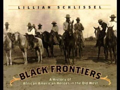 Black Frontiers by Lillian Schlissel