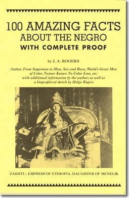 100 Amazing Facts About the Negro with Complete Proof (Book)