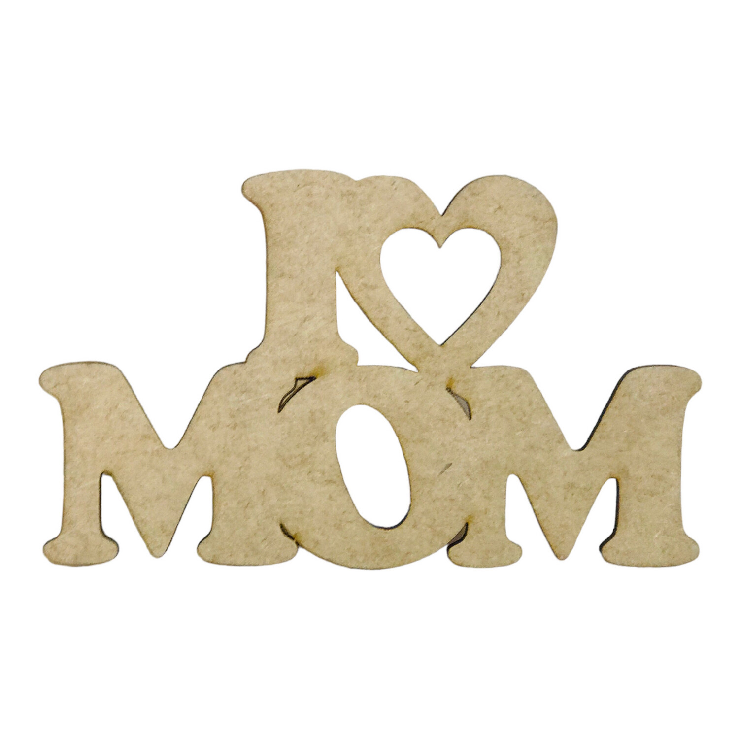 I Love Mom Wood Design