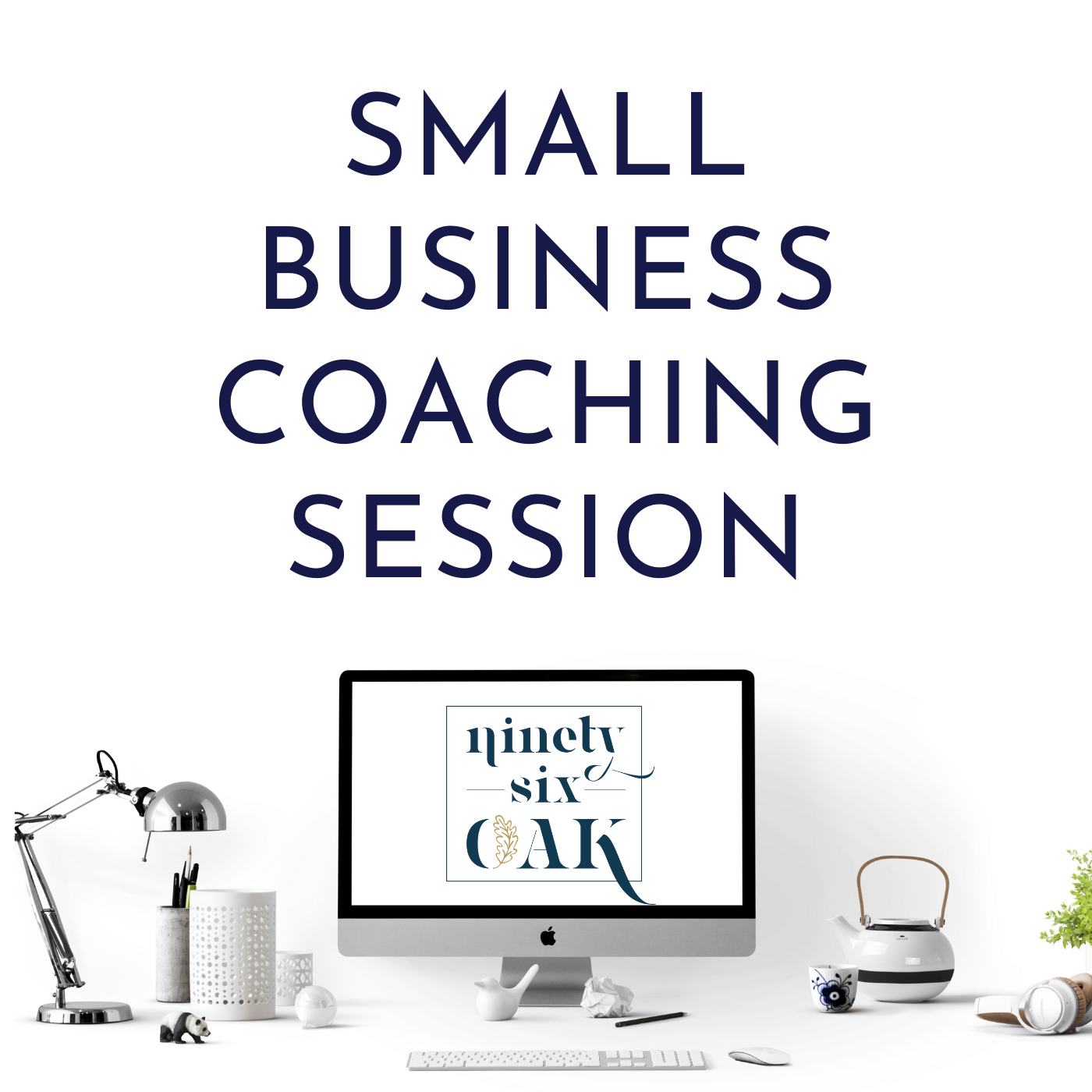 Small Business Coaching Session Small Business Coaching Session