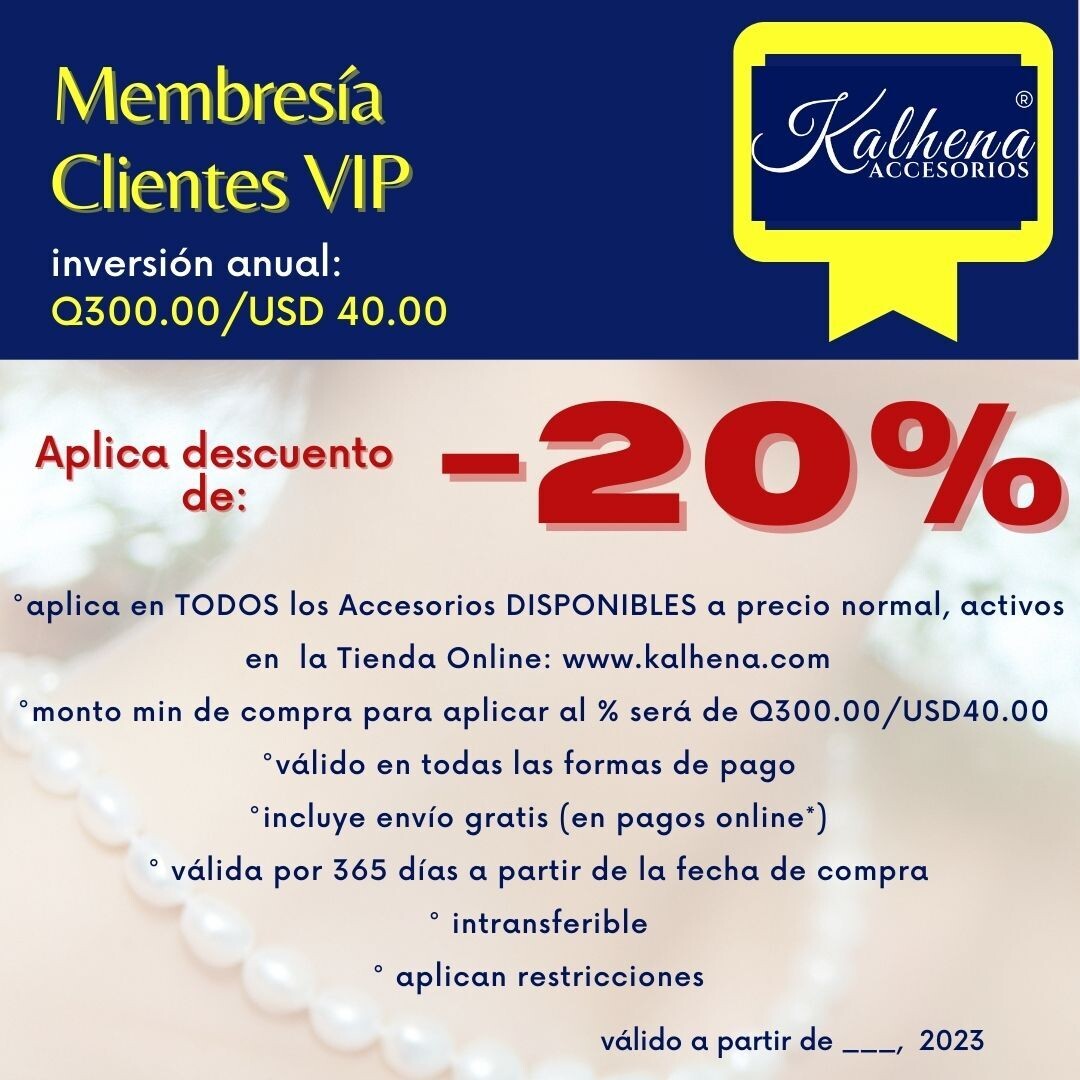 Membresía Clientes VIP Kalhena Accesorios