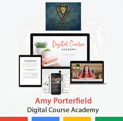 AMY PORTERFIELD - DIGITAL COURSE ACADEMY