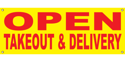 YELLOW OPEN TAKEOUT & DELIVERY BANNER 2' X 4'