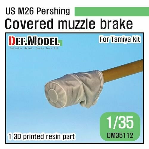 DEFDM35112 US M26 Pershing Covered muzzle brake set for Tamiya kit